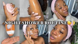 MY NIGHT TIME SHOWER ROUTINE | Skincare & Body care