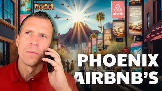 Investing in Short Term Rentals in Phoenix, AZ | Buying AirBnB Properties | Living in Phoenix, AZ