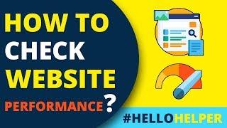 How to Check Web Performance And Test Mobile Website Speed - WEBSITE TESTING TOOLS