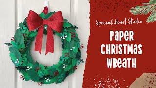 How To Make a Paper Christmas Wreath With Cricut