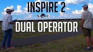 Inspire 2 (Dual Operator Mode) - KEN HERON