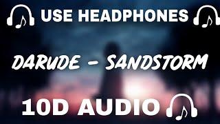 Darude (10D AUDIO) Sandstorm || Use Headphones  - 10D SOUNDS