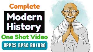 Complete Modern History for UPPCS, BPSC & RO/ARO | One Shot - Marathon 