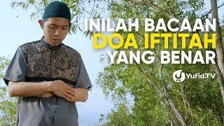 Bacaan Sholat: Doa Iftitah yang Benar Sesuai Sunnah LENGKAP (2019)