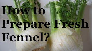 How to prepare fennel  - French cooking basics