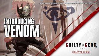 Guilty Gear -Strive- Starter Guide - Venom