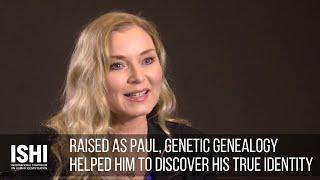 Raised as Paul, Genetic Genealogy Helped Him to Discover His True Identity