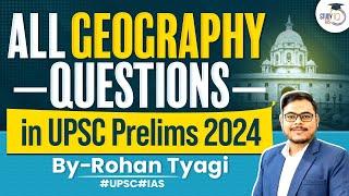 UPSC Prelims 2024 Question Paper Analysis | All Geography Questions | GS 1 | StudyIQ IAS