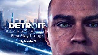 Detroit: Become Human (Episode 2) | New Game Sunday - Season 1