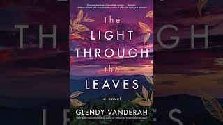 Glendy Vanderah - The Light Through the Leaves -  Part 2 | Audiobook Mystery, Thriller & Suspense