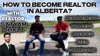 How to become Realtor in Alberta? Requirements, Licenses, Process, Fees, Commissions. #alberta