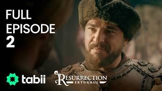 Resurrection: Ertuğrul Full Episode 2