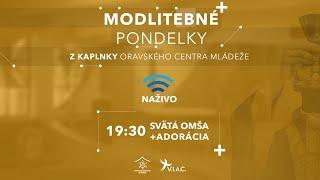 Modlitebné pondelky: sv. omša a adorácia | 13.4.2020