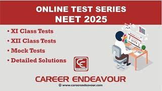 NEET Online Test Series #neet2025 #neetexam #neetpreparation #careerendeavour #neet