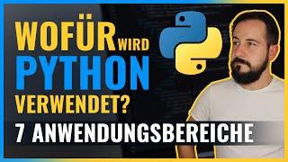 Wofür wird Python verwendet? 10 Aufgaben und Anwendungsbereiche