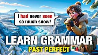 Grammar Through Story - Past Perfect | My Travel Story