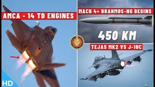 Indian Defence Updates : AMCA 14 TD Engines,Brahmos NG Near Hypersonic,Tejas MK2 Vs J-10C