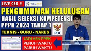 LIVE CEK PENGUMUMAN KELULUSAN HASIL SELEKSI KOMPETENSI PPPK 2024 TAHAP 1 TEKNIS GURU KESEHATAN