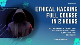 Mastering Cybersecurity: A Comprehensive 2-Hour Ethical WhiteHat Tutorial-Beginner to Advanced Level