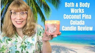 Bath & Body Works Coconut Pina Colada Candle Review