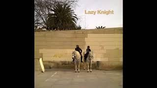 Harmonic Minor - Lazy Knight