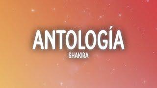 Shakira - Antologia (Letra/Lyrics)