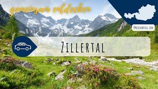 Das Zillertal  – Österreichs Urlaubsparadies in Tirol 