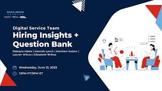 DSN Webinar: Digital Service Team Hiring Insights and Question Bank