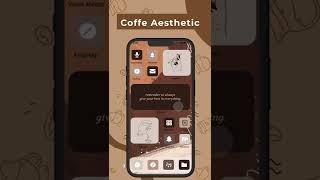 Coffe Aesthetic Homescreen Pack with MyTheme app