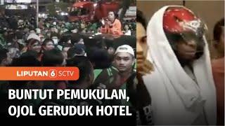 Ojol Dipukul, Ratusan Ojol Menggeruduk Hotel di Mangga Besar Tempat Pelaku Menginap | Liputan 6