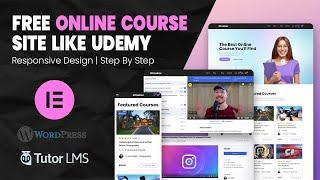 How to Create Online Course, LMS, Educational Website 2024 (using WordPress, Elementor & Tutor LMS)