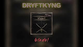DRYFTKYNG - blade! [ Aggressive Phonk House ] 