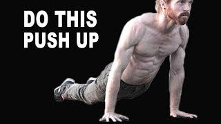 The Most Important PUSH UP You'll Ever Do