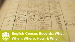 The What, When, Where, How, and Why Guide to English Census Records