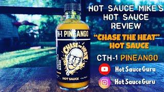 CTH-1 PINEANGO “Chase The Heat” Hot Sauce Review