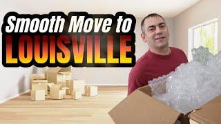 Your Go-To Checklist for Moving to Louisville: Be 100% Prepared