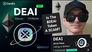 $DEAI - Is ZERO1 LABS TOKEN a SCAM?!? DEAI CRYPTO COIN COINEX GLOBAL BITMART ETH ETHEREUM UNISWAP