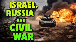 Israel Russia & Civil War 02/21/2024