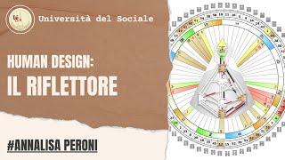 Human design: Il Riflettore