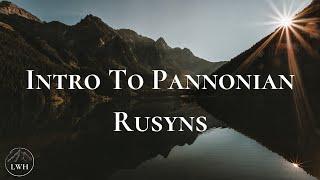 Introduction to Pannonian Rusyns