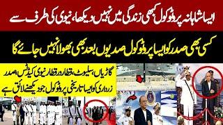 Unbelievable Protocol To President Asif Ali Zardari As Chief Guest At Navy Event | You Have To See