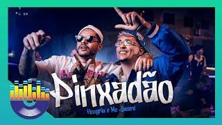 HUNGRIA E MC JACARÉ  - PINXADÃO (videoclipe)