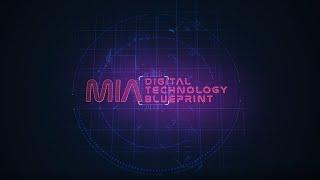 MIA's Digital Technology Blueprint: Insights from the MIA Malaysia