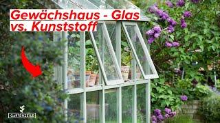 Gewächshaus - Glas vs. Kunststoff - Dieses Material ist besser für dein Gewächshaus!