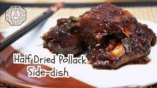 Korean Half Dried Pollack Side-dish (코다리 조림, CoDaRi JoRim) | Aeri's Kitchen