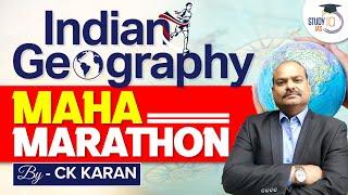 Indian Geography Maha Marathon Class: Master Indian Geography with MCQs | PCS Sarathi | StudyIQ
