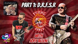 Talking Shred w/ Joey Allen ~ Who REALLY Wrote The Guitar Solo's on WARRANTS Albums! Part 1 : DRFSR!