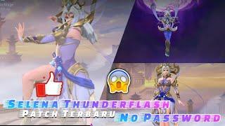 Script Skin Selena Thunderflash Full Effect Voice No Password Patch Terbaru|MLBB