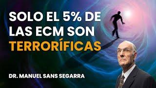 El Cielo vs el Infierno no es lo que describen los pacientes de una ECM | Dr. Manuel Sans Segarra