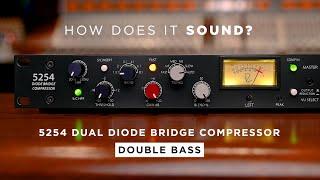 5254 + Double Bass: How Does It Sound?